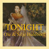 Tonight - Ole&Silje Huleboer