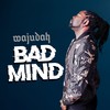 Bad Mind - Wajudah