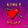 INSANE (Explicit) - Kiing P