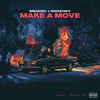 Make a Move (Explicit) - BreakdeX&Rockstar P
