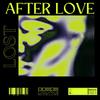 AFTER LOVE (Explicit) - Lost