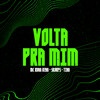 Volta pra Mim - Skorps&MC RUAN RZAN&