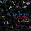 Take a Letter - Alternative Jazz Lounge