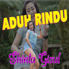 Aduh Rindu - Shinta Gisul