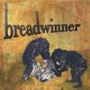 Bound to Lose My Mind - Breadwinner