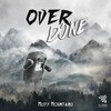 Misty Mountains - Overdone