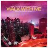 Walk With Me (Axwell vs Daddy's Groove Remix) - nanchang nancy&Prok & Fitch