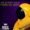 Flygirl Got Dissed (Original Mix) - The Sloppy 5th's