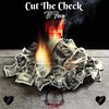 Cut The Check - T1FOE