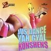 Just Dance Yah Gyal - Konshens