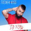 French Kiss - DJ R'an