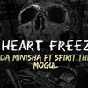 My Heart Freezes (feat. Spirit The Mogul) (Explicit) - Da Minisha&Spirit The Mogul