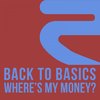Where's My Money? (Club Mix) - Back To Basics