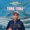 Toma Toma (Explicit) - MC Dhom&DJ BOLIVIA