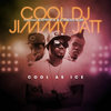 Cool As Ice - Cool Dj Jimmy Jatt&Iceberg Slim&Ice Prince