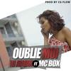 Oublie-moi - VJ Awax&MC Box