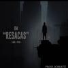 Resacas (Explicit) - DM&JcBeatz