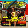 Roll With Me (Team Salut Remix) - Bantu&Jonas Blue&Shungudzo&ZieZie