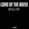 Lord of the Noise - ADN&DJ Thon