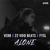 Alone - FYSL&Verb&22 Void Beats&FAYSAL AKL&Manfred Edward  Roovers&Fahad Jamil