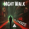 Night Walk (Club Mix) - ILI NOIZE