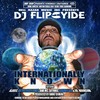 Internationally Known(feat. Alaric, Astro Jiggy Jones, Ana MC, Skynnie, Godzkillaz & Dr. Wahnsinn) (Explicit) - DJ Flipcyide&Alaric&astro jiggy jones&Ana Mc&Skynnie&GoDZKiLLaZ&Dr. Wahnsinn