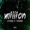 Million (Explicit) - Leysko&特兰克斯