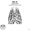 Barcelona (Original Mix) - Nel M.