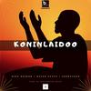 Koninlaidoo (Explicit) - King Nasrod&Djigo Pytty&Saamtyago