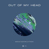 Out Of My Head (Extended Mix) - Marcus Santoro&FADERX