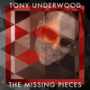 The Missing Pieces - Tony Underwood