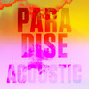 Paradise (Acoustic) - Brandon Beal&Olivia Holt