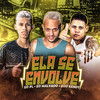 Ela Se Envolve (Explicit) - eo malvado&eoo kendy&eo PL