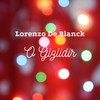 O Gizlidir - Lorenzo De Blanck