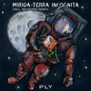 Terra Incognita (Original Mix) - Mirida