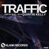 Traffic (Original Mix) - Quintin Kelly