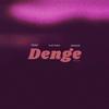 Denge - TBABZ&Monaze&Naffymar