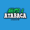 Arrasta a Atabaca - Dj Robson Mv