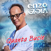 Quanta bucie - Enzo Gioia&Cosimo Meoli