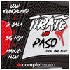 Tírate un Paso (Explicit) - Estarlik Big Fish&JV Bala&Manuel Flow&Izan Young Player&Alberto Estarlik Pinel