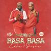 Basa Basa (Edhe Ni Shishe) - Cliqme&Pronto