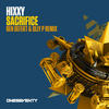 Sacrifice (Ben Defekt & Olly P Remix - Radio Edit) - Hixxy