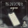 Un Descuido (Explicit) - Misterio