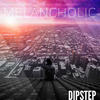 Melancholic (Original Mix) - Dipstep