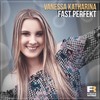 Fast perfekt - Vanessa Katharina