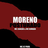 MORENO POSTURADO (Explicit) - MC JC&MC Bimbão&Mc zangão