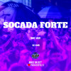 Socada Forte (Explicit) - MC RD&DJ GHR