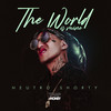 The World Is Mine (Explicit) - Neutro Shorty&Liomar Ricardo Acosta Orta&Jennifer Jimenez