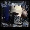 Hot Commodity (feat. Hecc Cyphs & Cis100) (Explicit) - Cba$$$&Hecc Cyphs&Cis100