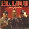 El Loco - Los Yakis&Miguel Hernández Muñoz